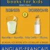 6 - Drinks | Boissons - English French Books for Kids (Anglais Français Livres pour Enfants)
