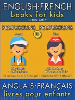10 - More Professions | Plus Professions - English French Books for Kids (Anglais Français Livres pour Enfants)