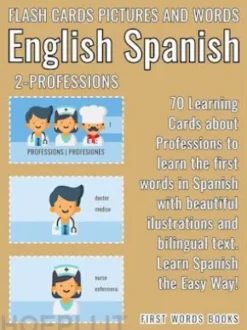 2 - Professions - Flash Cards Pictures and Words English Spanish