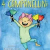 4 campanellini