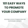 101 Easy Ways to Promote Your Com