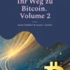 21 Frauen, 21 Geschichten: Ihr Weg zu Bitcoin. Volume 2