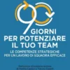 90 giorni per potenziare il tuo team