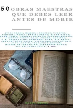 50 Obras Maestras que debes leer antes de morir