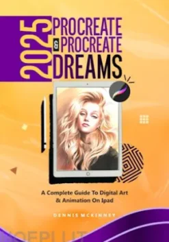 2025 Procreate and Procreate Dreams