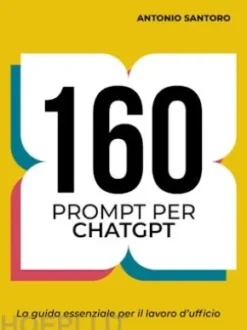 160 Prompt per ChatGPT