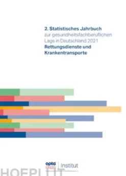 2. Statistisches Jahrbuch zur gesundheitsfachberuflichen Lage in Deutschland 2021