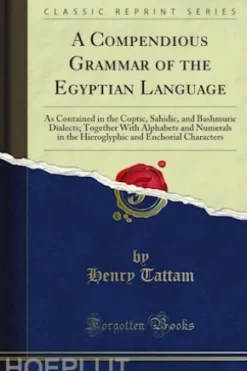 A Compendious Grammar of the Egyptian Language