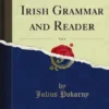A Concise Old Irish Grammar and Reader
