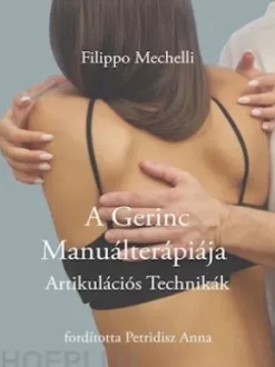 A GerincManuálterápiájaArtikulációs Technikák
