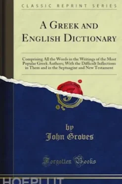 A Greek and English Dictionary
