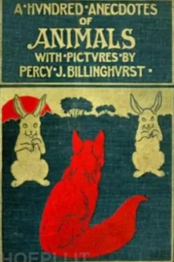 A Hundred Anecdotes Of Animals
