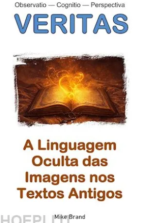 A Linguagem Oculta das Imagens nos Textos Antigos
