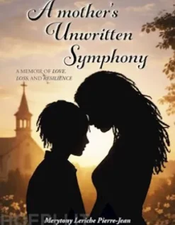 A mother's Unwritten Symphony