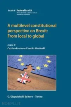 A multilevel constitutional perspective on Brexit: From local to global - e-Book