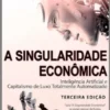 A Singularidade Econômica