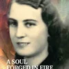 A Soul Forged In Fire