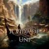 A Vida de Uni