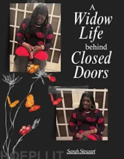 A Widow Life Behind Closed Doors
