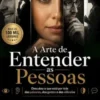 A Arte de Entender as Pessoas