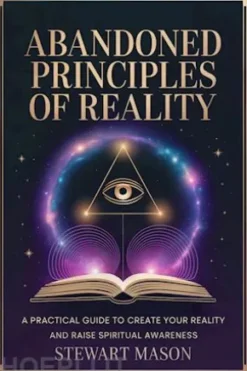 Abandoned Principles of Reality