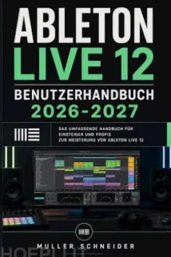 Ableton Live 12 Benutzerhandbuch 2026-2027