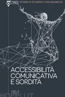 Accessibilità comunicativa e sordità