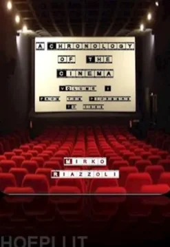A Chronology of the Cinema Volume 3 From 1991 to 2015