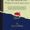 A Comparative View Of The Spanish And Portuguese Languages