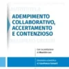 Adempimento collaborativo, accertamento e contenzioso