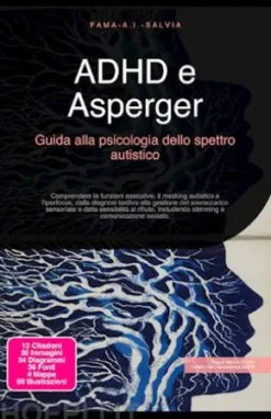 ADHD e Asperger: Guida alla psicologia dello spettro autistico