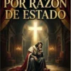 A Dios Por Razon De Estado
