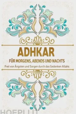 Adkar für morgens, abends und nachts