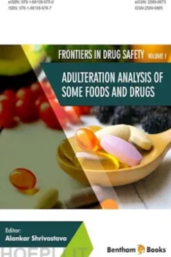 Adulteration Analysis of Some Foods and Drugs