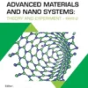 Advanced Materials and Nanosystems: Theory and Experiment - Part 2