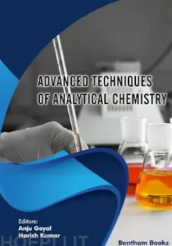 Advanced Techniques of Analytical Chemistry: Volume 1