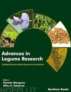 Advances in Legume Research: Physiological Responses and Genetic Improvement for Stress Resistance: Volume 2