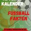 Adventskalender Fußball Fakten