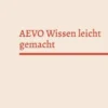AEVO Wissen leicht gemacht