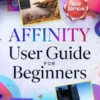 AFFINITY User Guide for Beginners