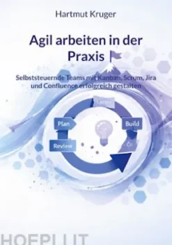 Agil arbeiten in der Praxis