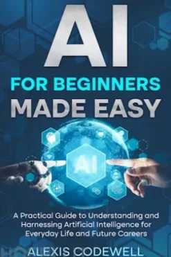 AI For Beginners Made Easy