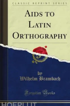Aids to Latin Orthography
