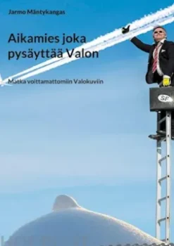 Aikamies joka pysäytti valon