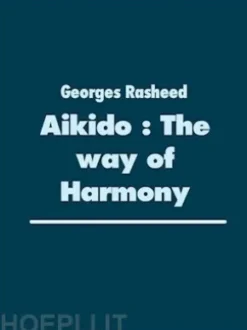Aikido : The wayof Harmony