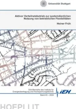Aktiver Verteilnetzbetrieb zur systemdienlichen Nutzung von betrieblichen Flexibilitäten