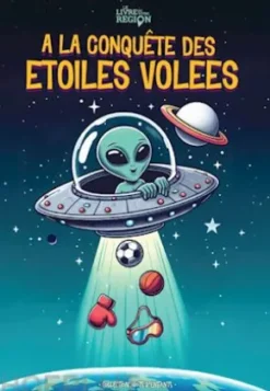 A la conquête des étoiles volées