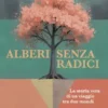 Alberi Senza Radici
