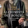 Alchimista dei boschi