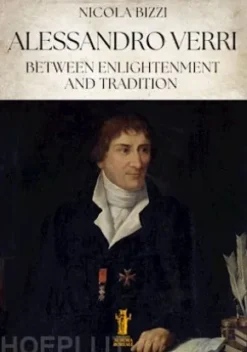 Alessandro Verri between Enlightenment and Tradition